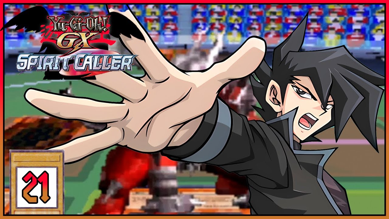 Yu-Gi-Oh Gx Spirit Caller #21 "¡La REVANCHA DEFINITIVA!" - YouTube