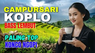 Download Lagu KUMPULAN CAMPURSARI DANGDUT JAWA KOPLO PALING TOP ENAK DI DENGAR KONCO NGOPI MP3