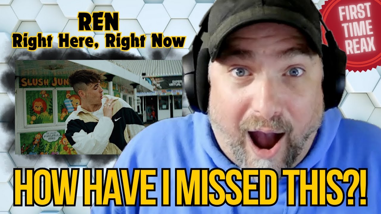 First Time REAX to Ren's version of Right Here, Right Now!