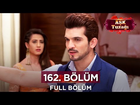 Aşk Tuzağı Hint Dizisi | 162. Bölüm