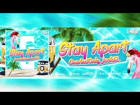 OneAndOnly x JackEL - Stay Apart (official audio)