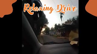 Relaxing Drive | Nikmatnya Perjalanan Naik Mobil