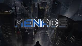 Menace (Slowed + Reverb)