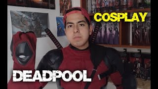 MI COSPLAY DE DEADPOOL DE ALTA CALIDAD Y COMPLETO REVIEW ESPAÑOL