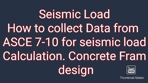 Seismic data collection from ASCE 7-10