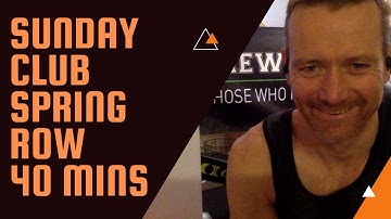 Sunday Club Big Spring Row 40 Mins Pyramid  with 3X Olympian World Champion Niall O