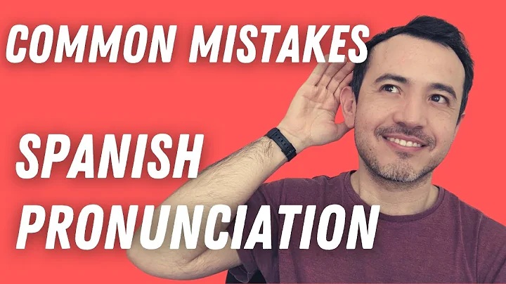 Learn Spanish: Common Pronunciation Mistakes
