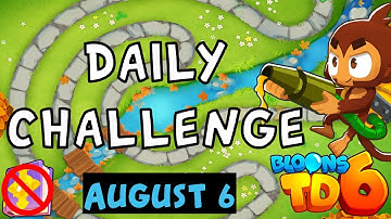 Bloons TD 6 Daily Challenge | Kiwifreezer340