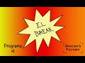 El Break con Pablo Gracida: Programa 4