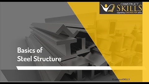 Basics of Steel Structure Building