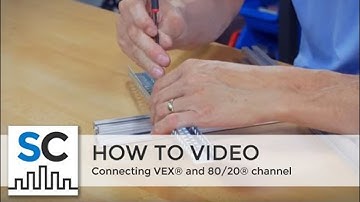 Connecting VEX® and 80/20® channel