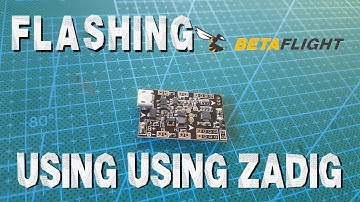 Flashing Betaflight on SP Racing F3 EVO for brushed motors with Zadig