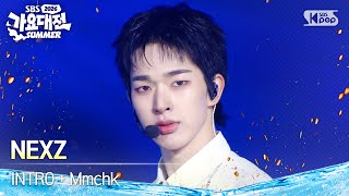 NEXZ(넥스지) - INTRO + Mmchk @SBS GayoDaejeon Summer