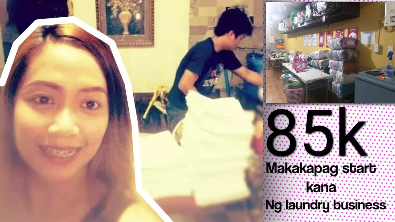 How to Start Laundry Business in very small capital P85.000 lang