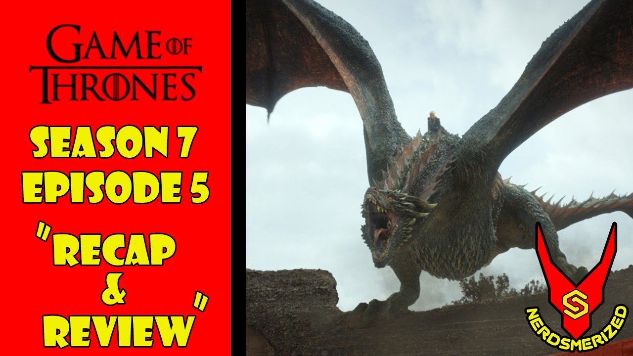 Game of Thrones Season 7 episode 5 " Eastwatch " Recap and Review #