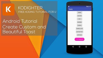 Android Studio Tutorial - Create Custom and Beautiful Toast