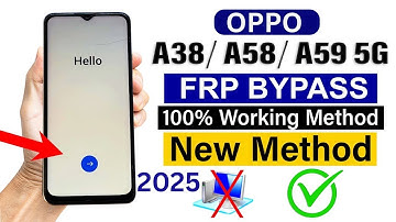 OPPO A38/ A58/ A59 5G Frp Bypass Without Pc New Working Trick|| Code Not Working 2025 Method