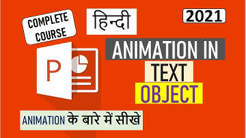 Animation in text and object (हिन्दी) | PowerPoint | 2021