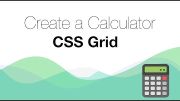 Create a Calculator with CSS Grid