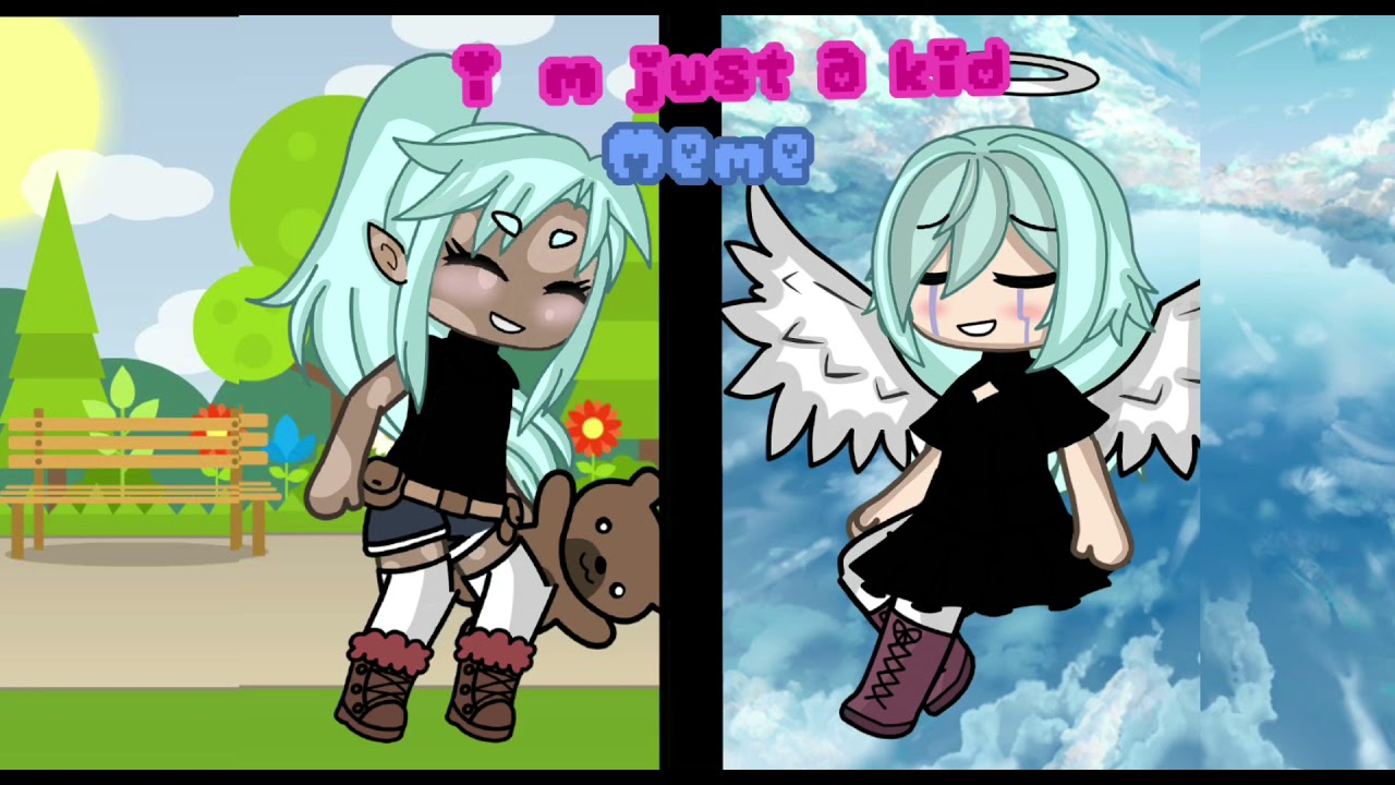 Im just a kid || meme || - YouTube