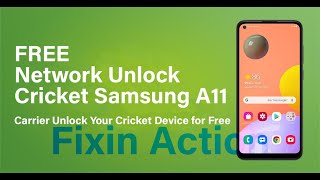 samsung galaxy a11 (sm-a115az) cricket network unlock - free permanent carrier unlock