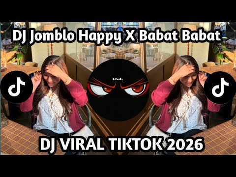 DJ JOMBLO HAPPY X BABAT BABAT BY HUDA REMIX TREND TIKTOK TERBARU 2026