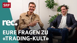 Q&A zu «Gefährlicher Trading-Kult - Die Masche hinter Network Marketing» | Reportage | rec. | SRF