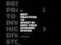 Dive into best practices to invest in high-yield dividend stocks #UnbrokenInvesting #cashflow