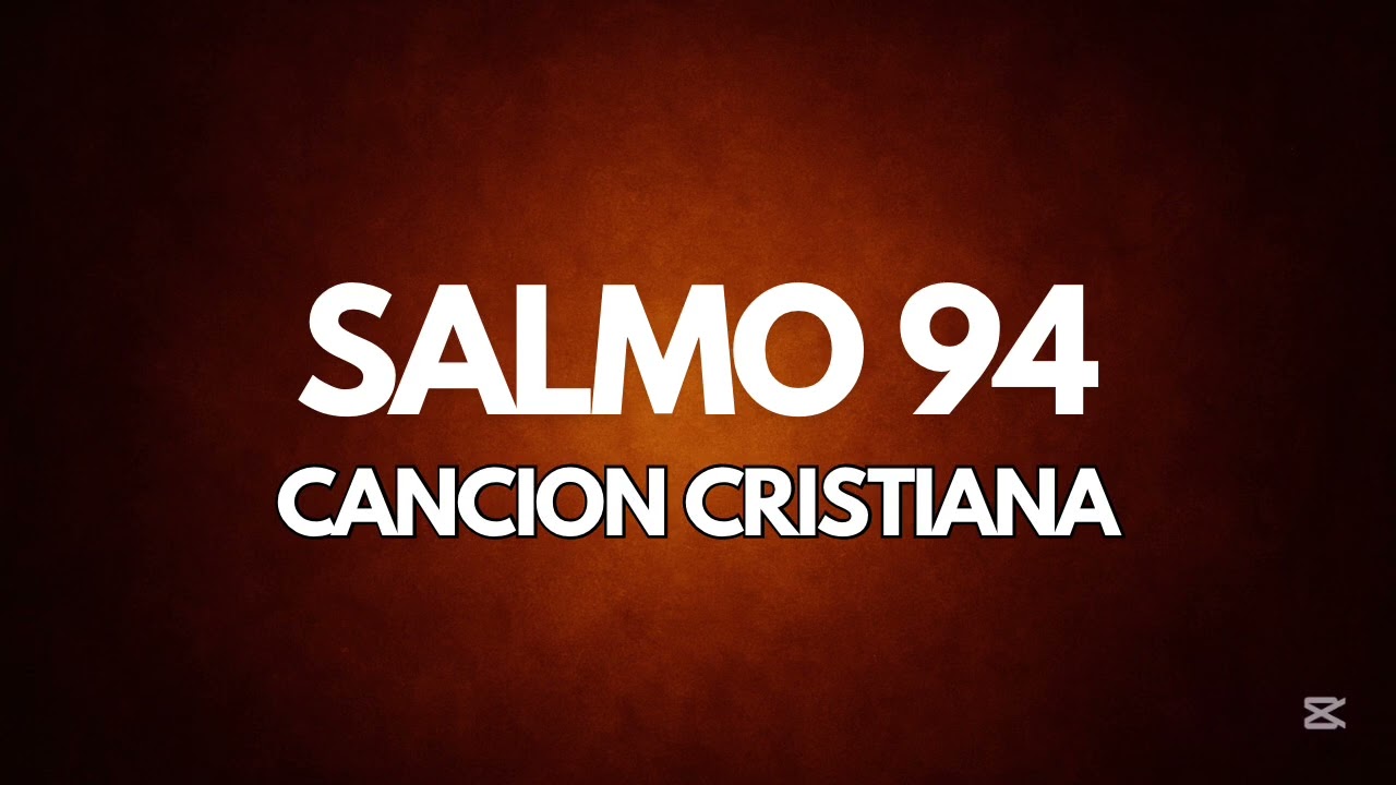 Dios de justicia - salmo 94