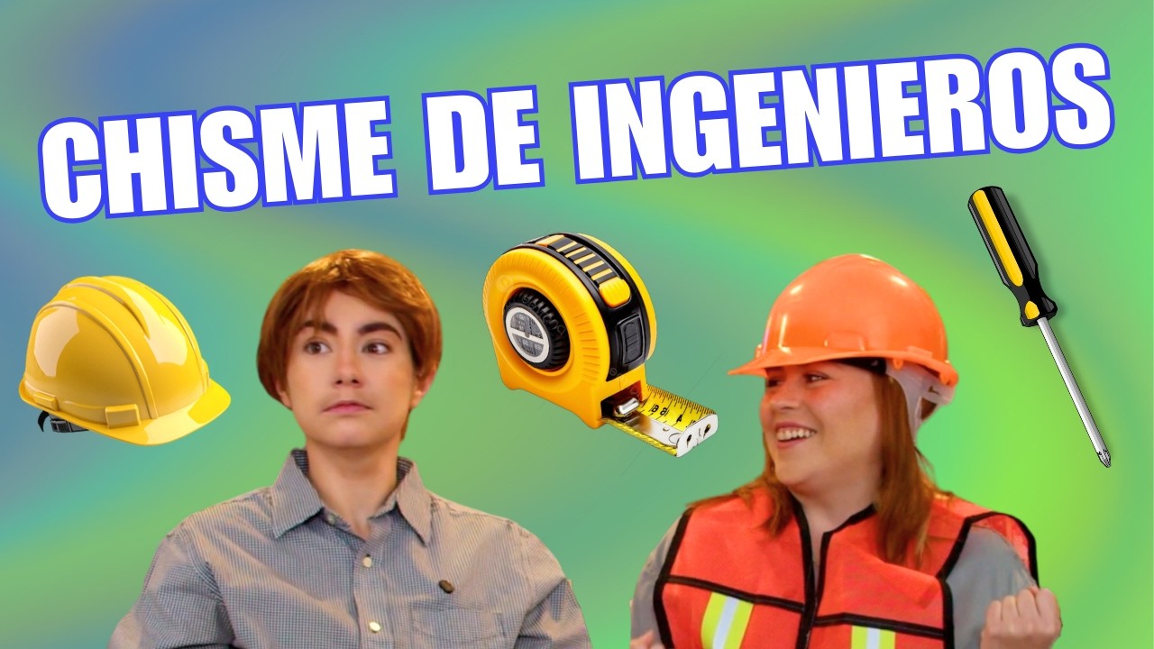 CHISMES DE INGENIEROS
