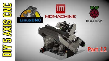 Building The 5-Axis CNC Machine in a Small Room: A DIY Journey. (Part12)