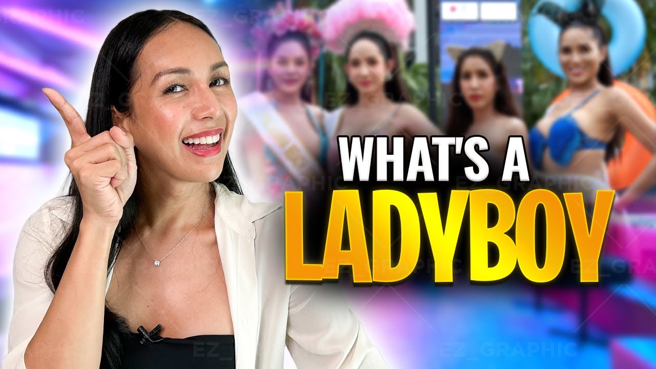 What is a Ladyboy? 🏳️‍⚧️