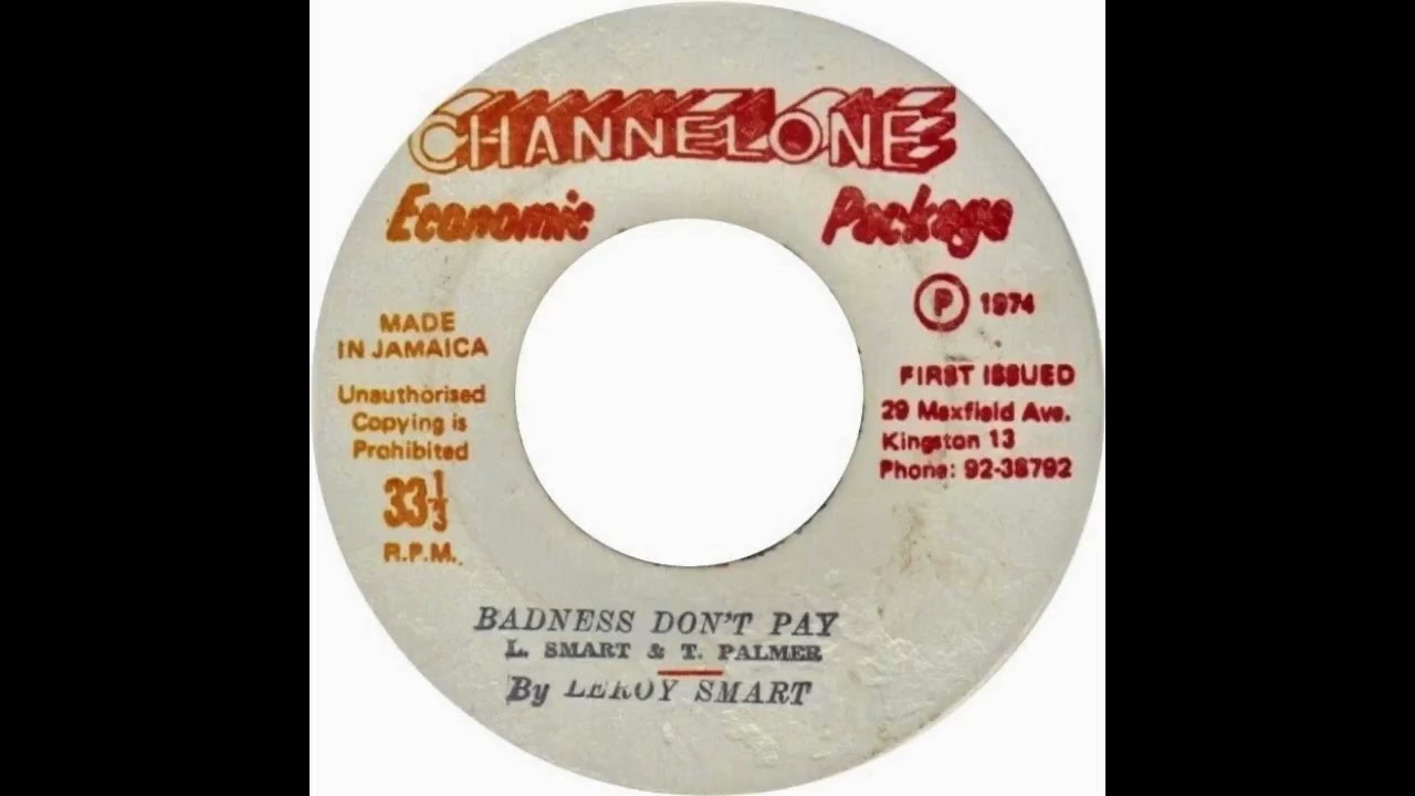 Leroy Smart - Badness Don't Pay Version - YouTube