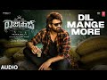 Dil Mange More Audio Song | The Rajasaab | Prabhas | Nidhhi Agerwal | Maruthi | Thaman S