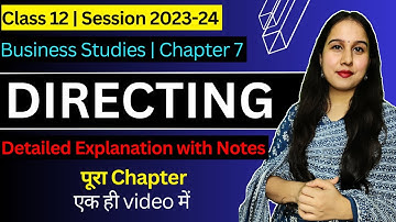 Ch 7 Directing | One shot | Business Studies | Class 12 | 2023-24 | NY Classes | Complete Chapter