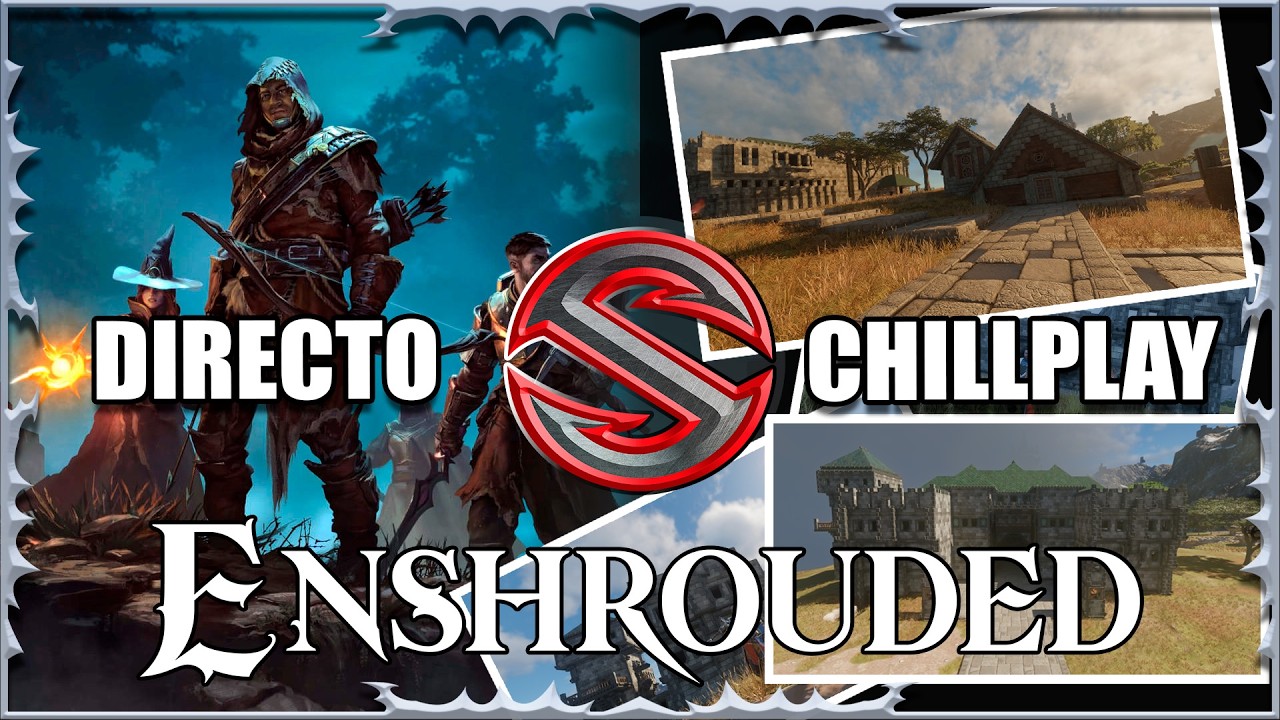 ENSHROUDED |CHILLPLAY | EL CASTILLO EP.5