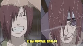 KISAH UZUMAKI NAGATO - SHINOBI YANG BERAMBISI MEWUJUDKAN PERDAMAIAN