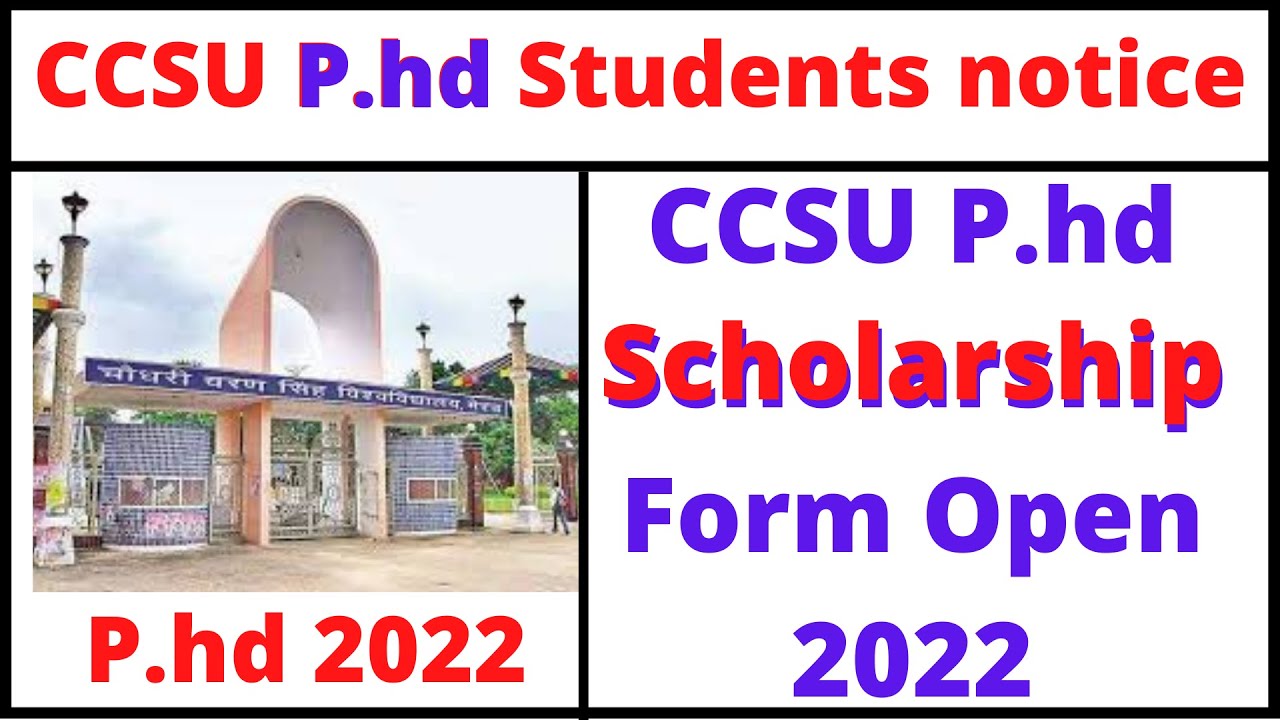 CCSU P.hd Scholarship form 2022 | ccsu phd admission notification | ccsu exam news today | ccsu