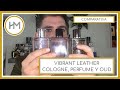 COMPARATIVA VIBRANT LEATHER DE ZARA (COLOGNE, PERFUME Y OUD). RESEÑA (ESPAÑOL)