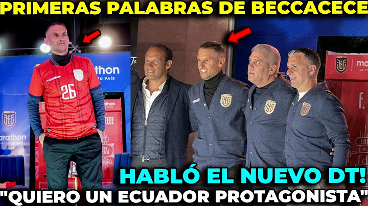 ASÍ FUE LA PRESENTACIÓN! DE BECCACECE COMO NUEVO ENTRENADOR DE LA SELECCIÓN DE ECUADOR
