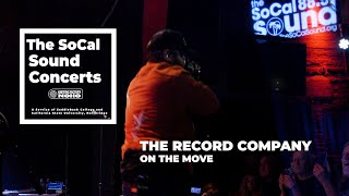 The Record Company - On the Move (Live from 88.5FM The SoCal Sound)