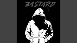 Bastard (feat. NVRLN)