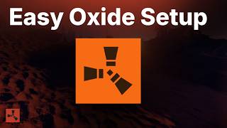 How To Install Oxide On Rust Server