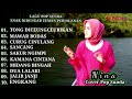 NINA FULL ALBUM |TONG DICEUNGCEURIKAN,MAWAR BODAS, CURUG CINULANG | - COVER POP SUNDA (GASENTRA )