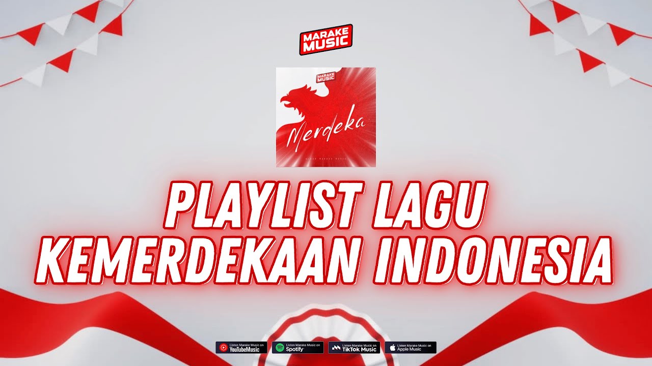 Watch Playlist Lagu Kemerdekaan Indonesia 17 Agustus on YouTube Watch Playlist Lagu Kemerdekaan Indonesia 17 Agustus on YouTube