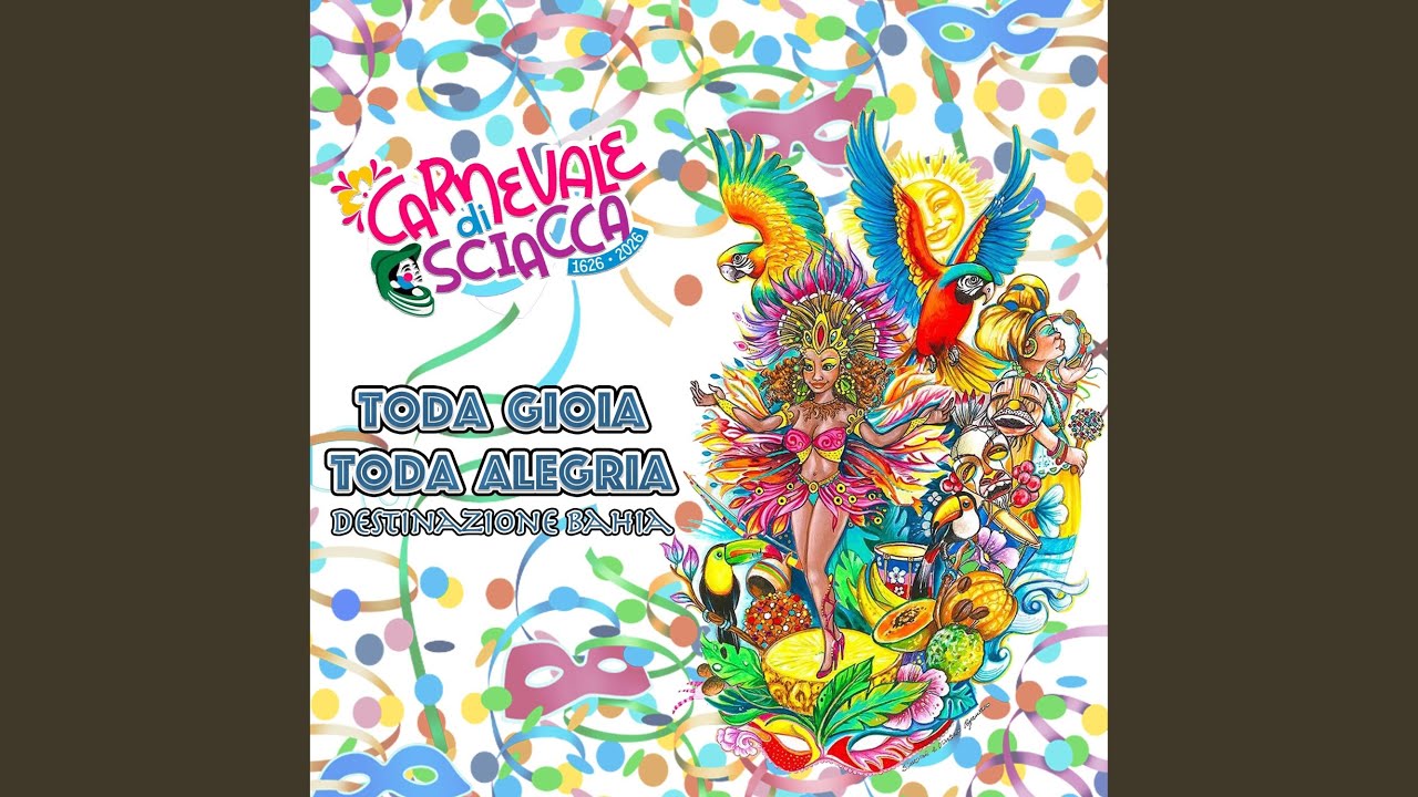 Toda Gioia Toda Alegria Destinazione Bahia (feat. V. D'Asaro, A. Di Stefano & V. Sabella)