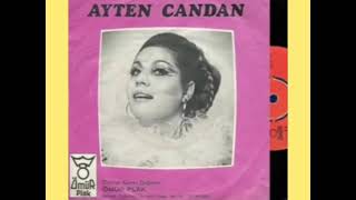 Ayten Candan [Bir Mehtaplı Gecede] 1969 Plak Şivi