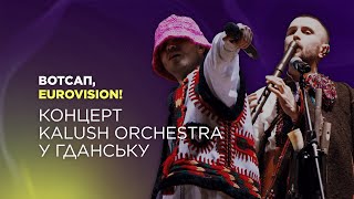 New songs and concert program: how was the Kalush Orchestra concert in Gdańsk |Whatsup, Eurovision