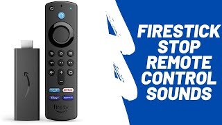 Firestick - Stop Navigation Sound - Remote Control