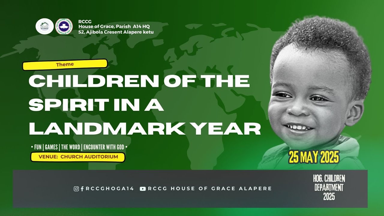 RCCG HOUSE OF GRACE || CHILDREN SUNDAY SERVICE || MAY 25TH, 2025 - YouTube